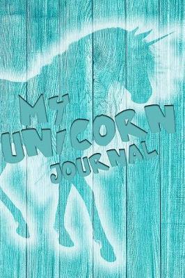 Book cover for My Unicorn Journal