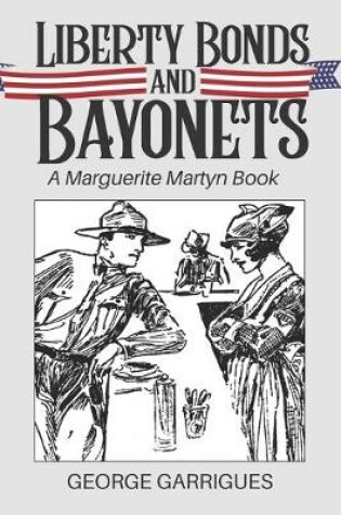 Cover of Liberty Bonds and Bayonets