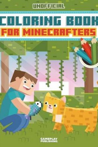 Cover of Unofficial Coloring Book for Minecrafters