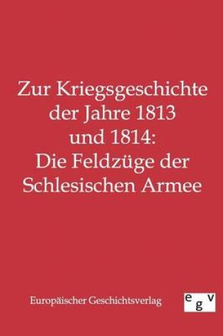 Cover of Zur Kriegsgeschichte der Jahre 1813 und 1814