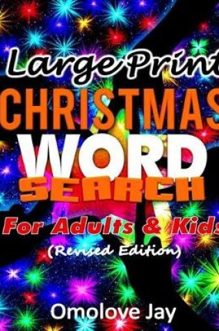 Cover of Large Print Christmas WORD SEARCH For Adults & Kids (Revised Edition)