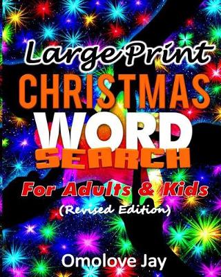 Book cover for Large Print Christmas WORD SEARCH For Adults & Kids (Revised Edition)