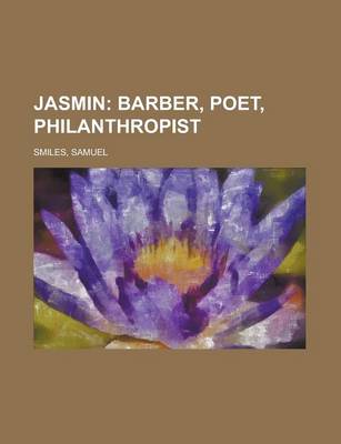 Book cover for Jasmin; Barber, Poet, Philanthropist