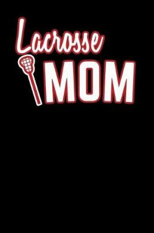 Cover of Lacrosse Mom