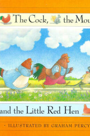 Cover of Cock,The Mouse And The Little Red Hen