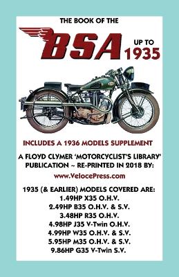 Book cover for Book of the BSA Up to 1935 - Includes a 1936 Models Supplement