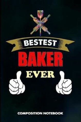 Cover of Bestest Baker Ever