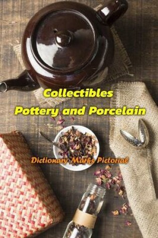 Cover of Collectibles Pottery and Porcelain