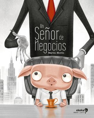 Book cover for Un señor de negocios