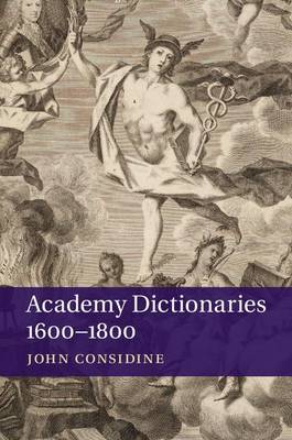 Book cover for Academy Dictionaries 1600-1800