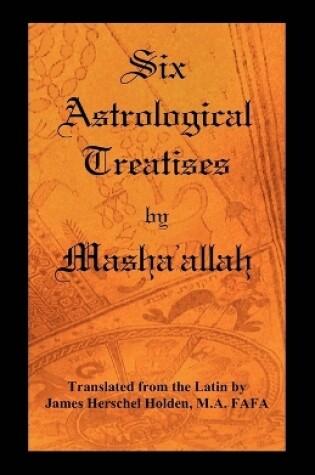 Cover of Six Astrological Treatises by Masha'allah