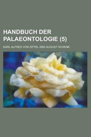 Cover of Handbuch Der Palaeontologie (5 )