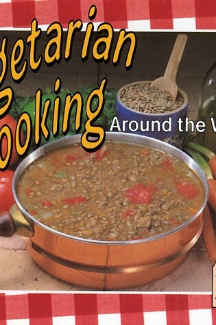 Cover of Vegetarian Cookery Around the World