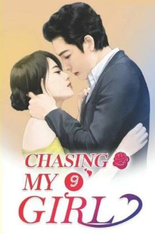 Cover of Chasing My Girl 9