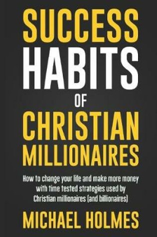 Cover of Success Habits of Christian Milionaires