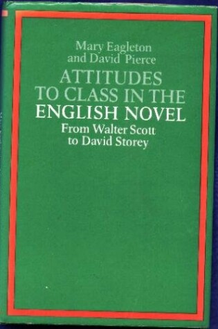 Cover of Attitudes to Class in the English Novel