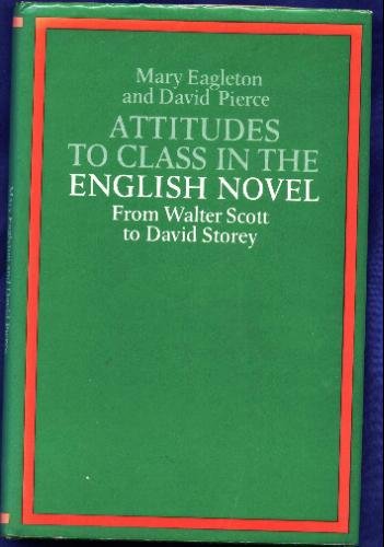 Book cover for Attitudes to Class in the English Novel