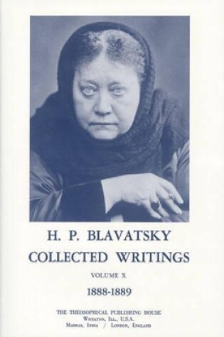 Cover of Collected Writings of H. P. Blavatsky, Vol. 10