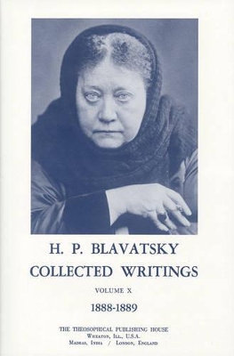 Book cover for Collected Writings of H. P. Blavatsky, Vol. 10