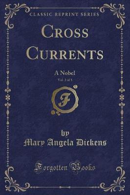 Book cover for Cross Currents, Vol. 2 of 3: A Nobel (Classic Reprint)