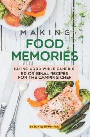 Cover of Making Food Memories