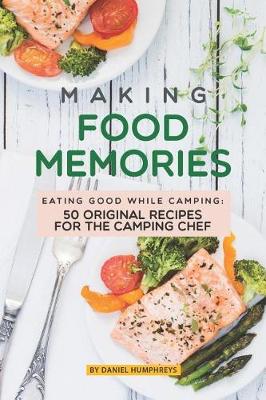 Book cover for Making Food Memories