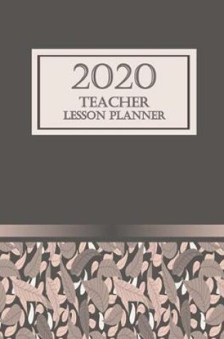 Cover of 2020 Teacher Lesson Planner