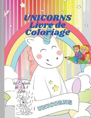 Book cover for UNICORNS Livre de Coloriage