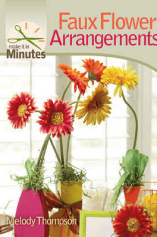 Cover of Faux Flower Arrangements