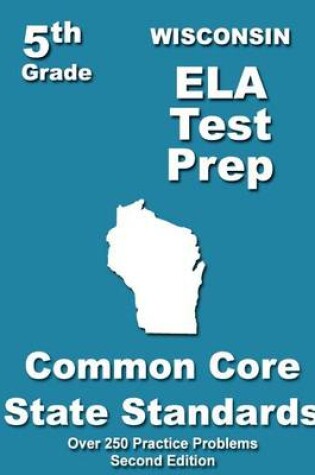 Cover of Wisconsin 5th Grade ELA Test Prep