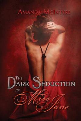 Book cover for The Dark Seduction of Miss Jane