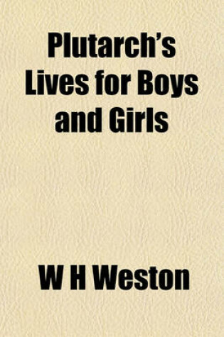 Cover of Plutarch's Lives for Boys and Girls