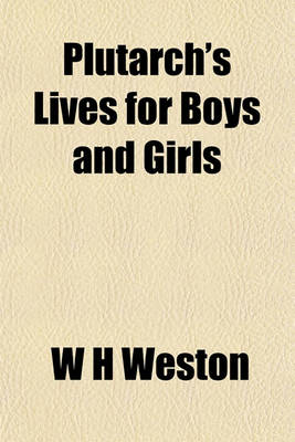 Book cover for Plutarch's Lives for Boys and Girls