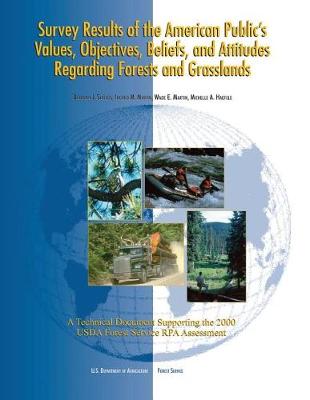 Book cover for Survey Results of the American Public's Values, Objectives, Beliefs, and Attitudes Regarding Forests and Grasslands