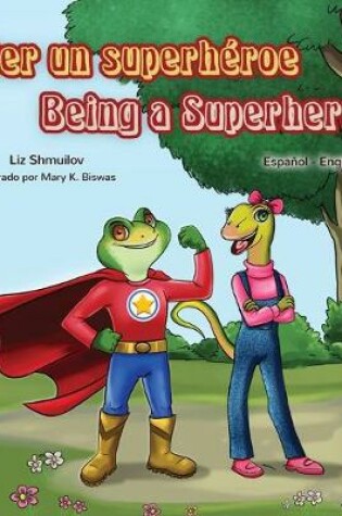 Cover of Ser Un SuperhÉRoe Being a Superhero