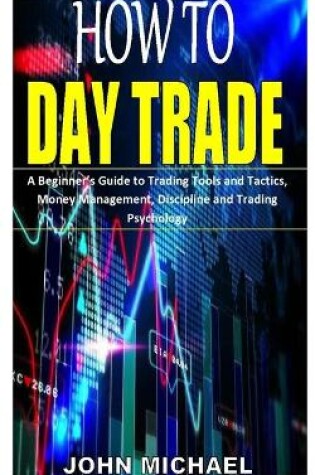 Cover of How to Day Trade