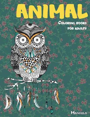 Book cover for Mandala Coloring Books for Adults - Animal
