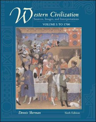 Book cover for Western Civilization: Sources, Images, and Interpretations, Volume 1, To 1700