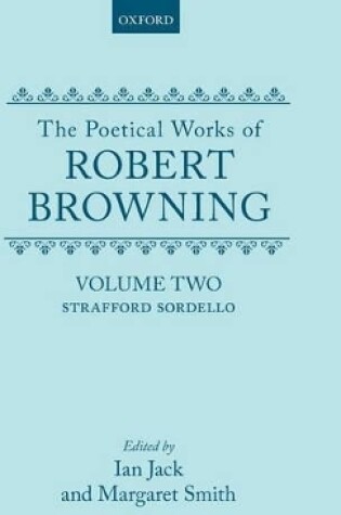 Cover of The Poetical Works of Robert Browning: Volume II. Strafford, Sordello