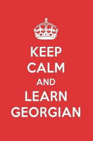 Cover of Keep Calm and Learn Georgian