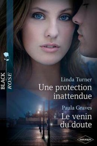 Cover of Une Protection Inattendue - Le Venin Du Doute
