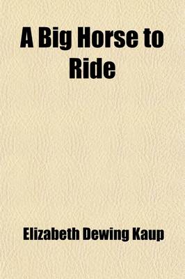 Cover of A Big Horse to Ride