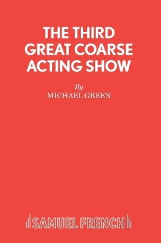Cover of The Third Great Coarse Acting Show