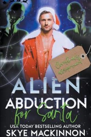 Cover of Alien Abduction for Santa