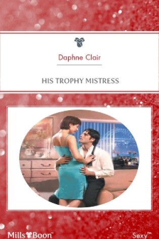 Cover of His Trophy Mistress