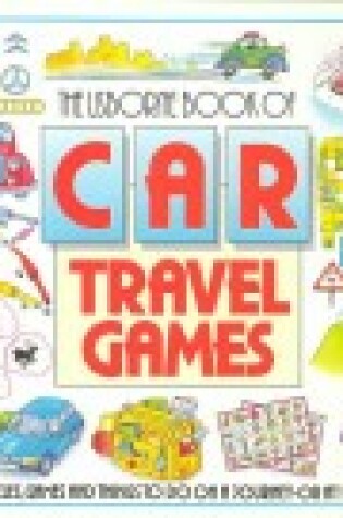 Cover of Usborne Book of Car Travel Games