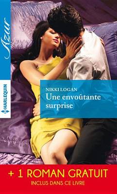 Book cover for Une Envoutante Surprise - Un Desir Inavouable