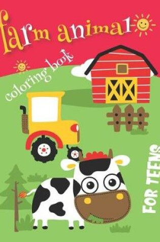 Cover of Farm Animal Coloring Book For Teens