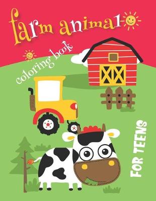 Book cover for Farm Animal Coloring Book For Teens