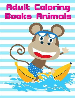 Book cover for Adult Coloring Books Animals